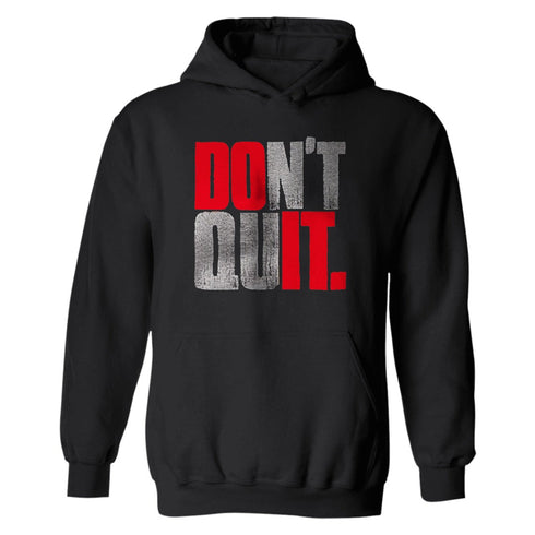 Men's Don't Quit Printed Gym Hoodie