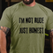 Men's I'M NOT RUDE JUST HONEST SARCASTIC COTTON T-SHIRT