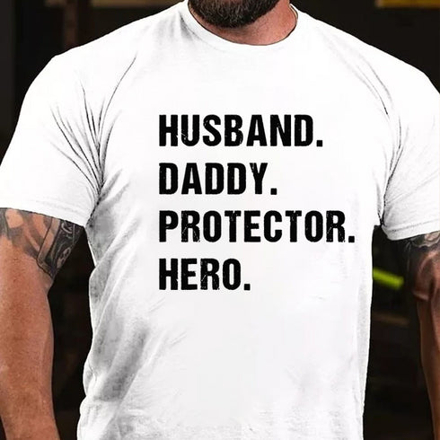 Men's Husband Daddy Protector Hero T-shirt