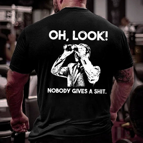 Men's Oh Look Nobody Gives A Shit T-shirt