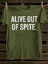 Unisex Alive Out Of Spite T-shirt