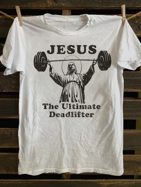 Unisex Jesus The Ultimate Deadlifter-1 T-shirt
