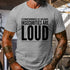 Men's Confidence Is Silent Insecurities Are Loud T-Shirt