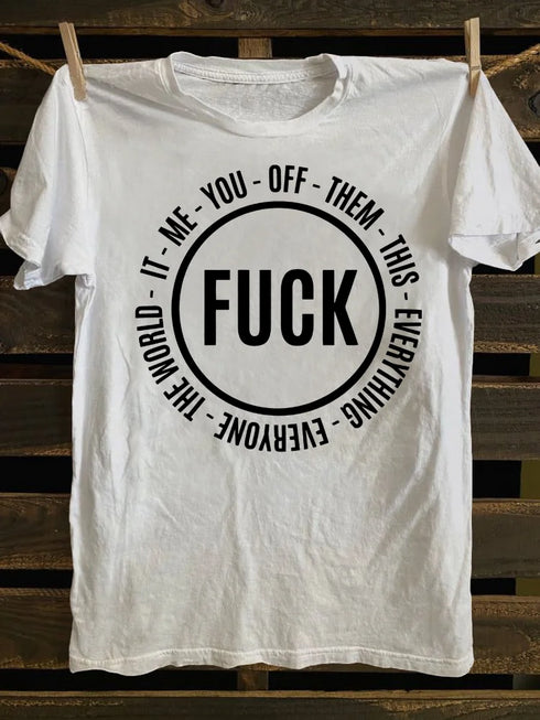 Unisex FK This It Them You Me Everyone Off Everything T-Shirt