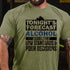 Men's Tonight's Forecast Alcohol Low Standards Poor Decisions T-shirt