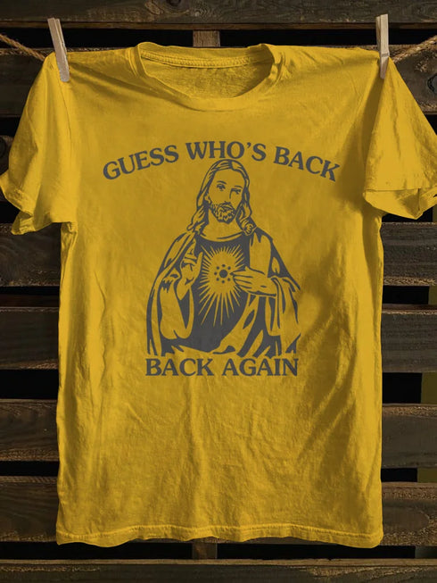 Unisex Guess Who's Back Again Funny Easter Jesus T-shirt