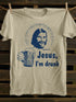 Unisex Jesus I'm Drunk T-shirt