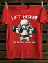 Unisex Lift Heavy 1% Better Every Day T-shirt