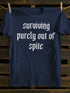 Unisex Surviving Purely T-shirt