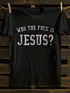 Unisex Who The Fk Is Jesus T-shirt