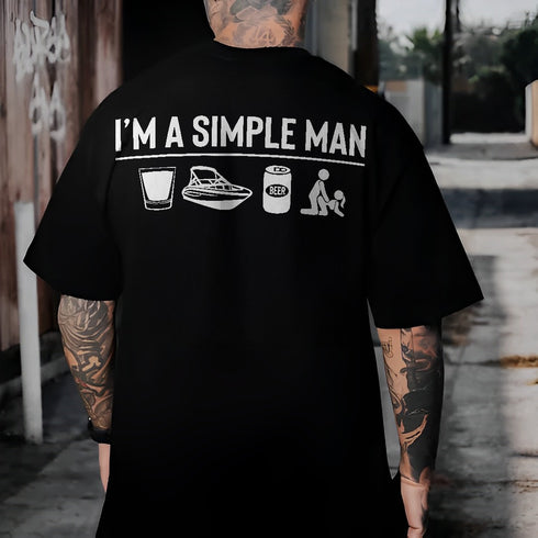 Men's I'm A Smple Man Print T-shirt