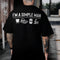 Men's I'm A Smple Man Print T-shirt