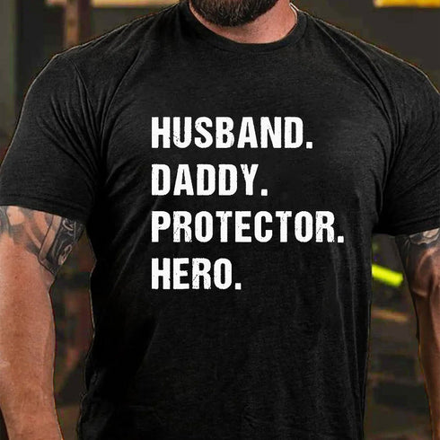 Men's Husband Daddy Protector Hero T-shirt