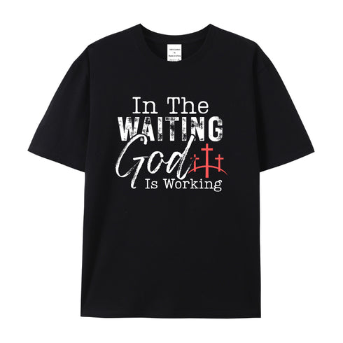 Unisex In The Waiting God Is Working Cotton T-Shirt