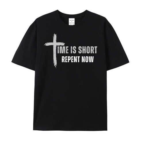 Unisex Time Is Short Repent Now Cotton T-Shirt
