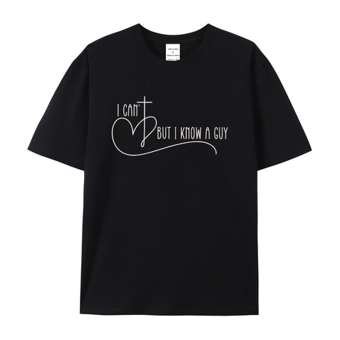 Unisex I Can't But I Know A Guy Cotton T-Shirt