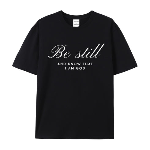 Unisex Be Still Cotton T-Shirt
