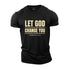 Men's Let God Change You Cotton T-Shirt