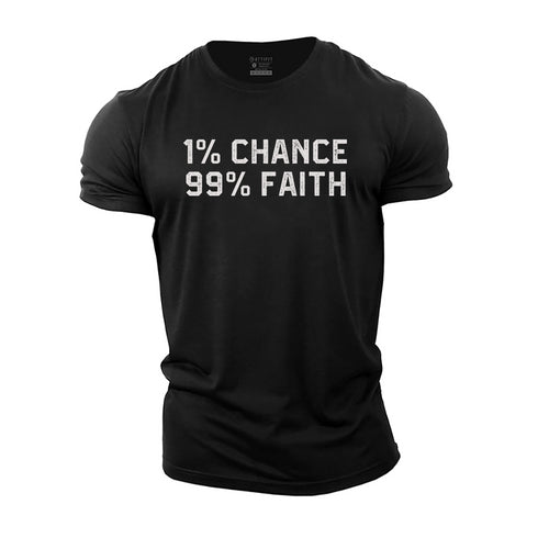 Men's 1% Chance 99% Faith Cotton T-Shirt
