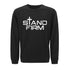 Stand Firm Sweatshirt