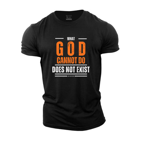 Men's What God Cannot Do Does Not Exist Cotton T-Shirt
