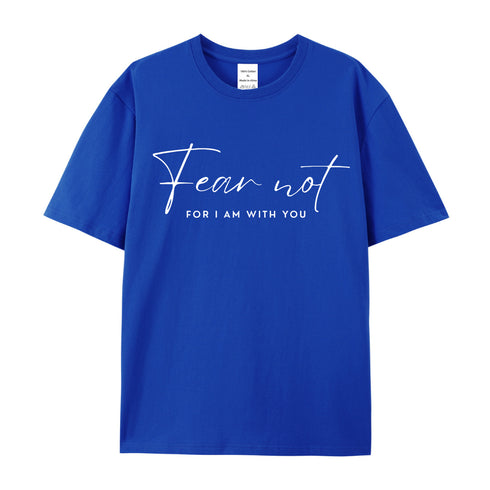 Unisex Fear Not Cotton T-Shirt
