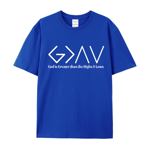 Unisex God is Greater than the Highs & Lows Cotton T-Shirt