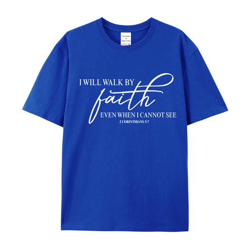 Unisex I Will Walk By Faith Cotton T-Shirt