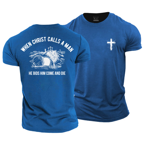 Men's When Christ Calls A Man Cotton T-Shirt