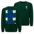 Know Jesus Know Peace Sweatshirt