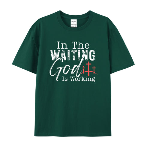 Unisex In The Waiting God Is Working Cotton T-Shirt