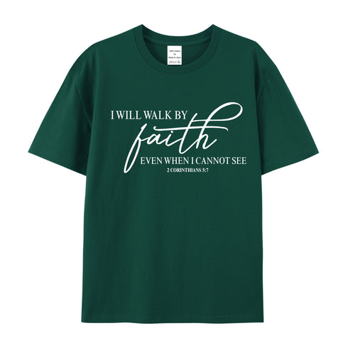 Unisex I Will Walk By Faith Cotton T-Shirt