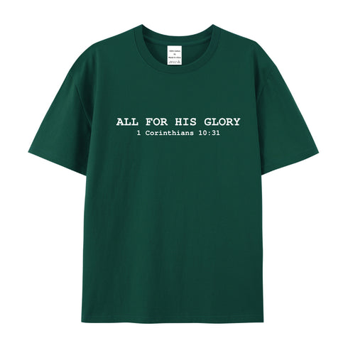 Unisex ALL FOR HIS GLORY Cotton T-Shirt