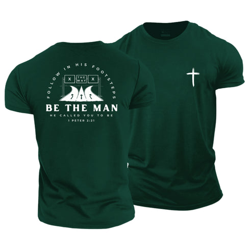 Men's Be The Man He Called You To Be Cotton T-Shirt