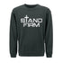 Stand Firm Sweatshirt