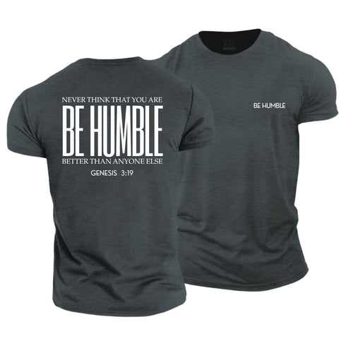 Men's Be Humble Cotton T-Shirt