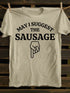 Unisex May I Suggest The Sausage T-shirt