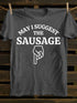 Unisex May I Suggest The Sausage T-shirt