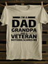 Men's I AM A DAD GRANDPA AND A VETERAN NOTHING SCARES ME COTTON T-SHIRTS