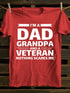 Men's I AM A DAD GRANDPA AND A VETERAN NOTHING SCARES ME COTTON T-SHIRTS