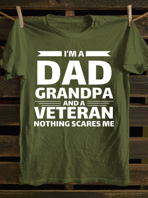 Men's I AM A DAD GRANDPA AND A VETERAN NOTHING SCARES ME COTTON T-SHIRTS