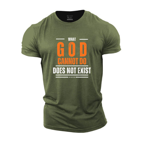 Men's What God Cannot Do Does Not Exist Cotton T-Shirt