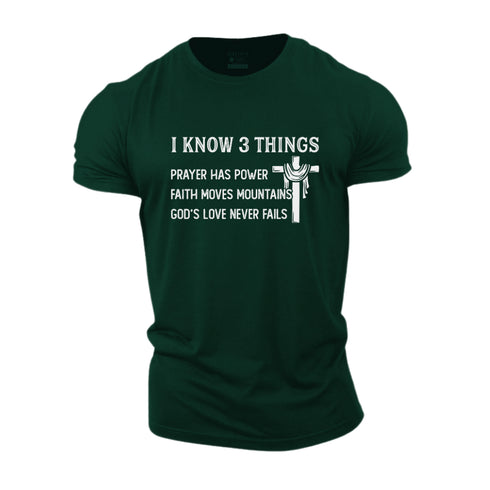 Men's I Know 3 Things Cotton T-Shirt