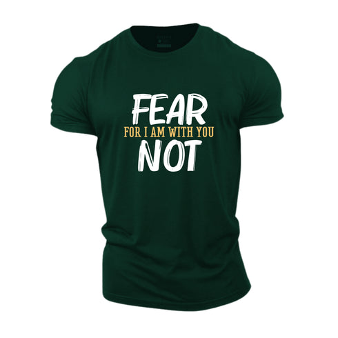 Men's Fear Not For I Am With You Cotton T-Shirt