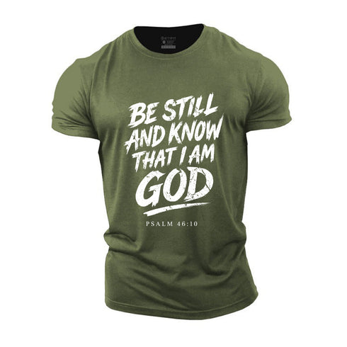 Men's Be Still And Know That I am God Cotton T-Shirt