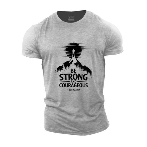Men's Be Strong And Couragous Cotton T-Shirt