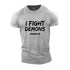 Men's I Fight Demons Cotton T-Shirt