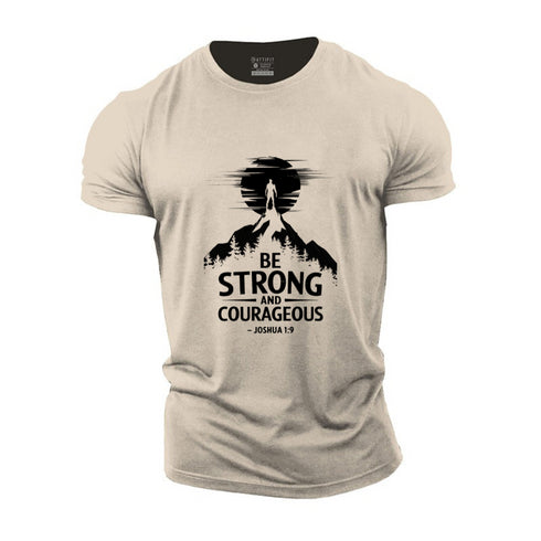 Men's Be Strong And Couragous Cotton T-Shirt