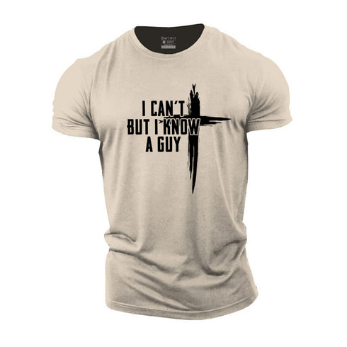 Men's I Can't But I Know A Guy Cotton T-Shirt