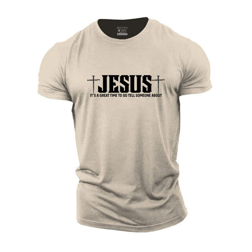 Men's IT’S A GREAT TIME TO GO TELL SOMEONE ABOUT JESUS Cotton T-Shirt